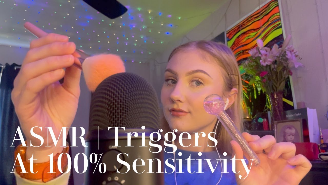 Asmr Triggers At 100 Sensitivity Youtube