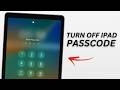 How To Turn OFF iPad Passcode
