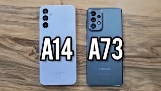 Samsung Galaxy A14 vs Samsung Galaxy A73
