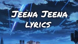 Jeena Jeena song lyrics.|| Atif Aslam || NDX