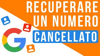 Come recuperare un numero cancellato dalla rubrica dello smartphone con Google