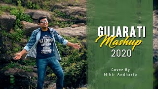 Gujarati Songs Mashup 2020 | Love Mashup | Gujrati Song | Mihir Andharia