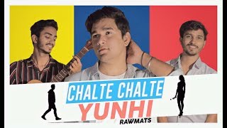 Chalte Chalte - Mohabbatein | Rawmats