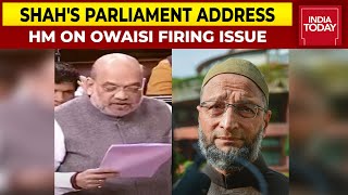 Amit Shah Reads Out Detailed Report On Asaduddin Owaisi's Firing Issue, Asks Him To Take Z Security