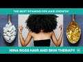 Vitamins for Hair Growth | Q&A on Best Vitamins for Hair Loss | @NinaRossATL