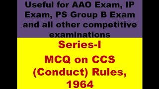 Most Important Questions on CCS (Conduct) Rules, 1964 (Series-I)