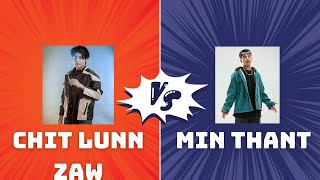 Chit Lunn Zaw vs Min Thant (STEAL LIKE AN ARTIST /  HERO NEVER FAIL  vs  I killed a dog) Diss Track