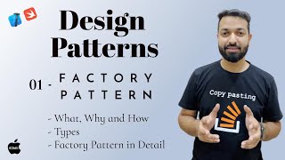 Design Patterns | Factory Design Pattern | What, Why and How