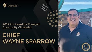 2022 - Rix Award for Community Citizenship Chief Sparrow