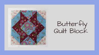 Free Traditional Pieced Butterfly Quilt Block Video Tutorial