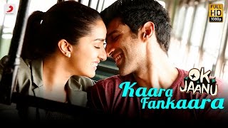 Kaara Fankaara -  OK Jaanu | Aditya Roy Kapur | Shraddha Kapoor | @ARRahman