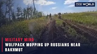 Wolfpack mopping up Russians near Bakhmut | Military Mind | TVP World