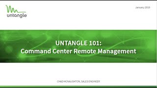 Untangle 101: Command Center Remote Management