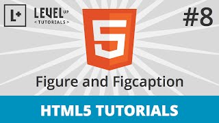 HTML5 Tutorials #8 - Figure and Figcaption