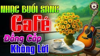 Nhạc Không Lời Buổi Sáng Đẳng Cấp Không Lời - Hòa Tấu Rumba Guitar 2026 - Nhạc Cafe Buổi Sáng