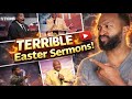 I Watched The Worst Easter Sermons So You Don't Have To