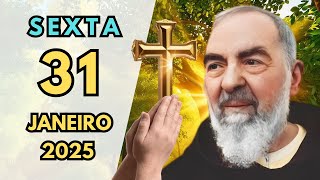 ORAÇÃO MILAGROSA do Dia 31 de JANEIRO de 2025 Por PERIGOS NO FINAL DE SEMANA - PADRE PIO ORAÇÃO