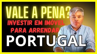 Comprar IMÓVEL  FINANCIADO para ARRENDAR vale a pena? PORTUGAL-   @KistnaEuropa