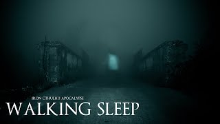 Walking Sleep (10 + Hours Dark Ambient)