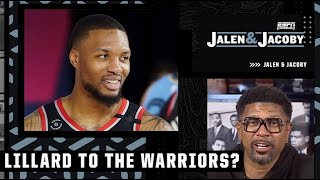 Jalen Rose reacts to the Warriors internally discussing a trade for Damian Lillard | Jalen \u0026 Jacoby