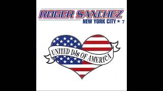 Roger Sanchez - United DJs Of America Vol. 7: New York City [1997]