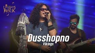 Dusshopno | Vikings | Banglalink presents Legends of rock