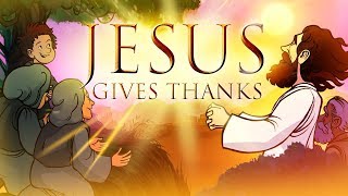 Thanksgiving Bible Story: Being Thankful to God - Matthew 11 | ShareFaithKids.com