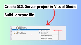 Create an SQL Server project from an existing database and build .dacpac file in Visual Studio