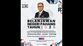 |LIVE | BELANJAWAN NEGERI PAHANG 2025