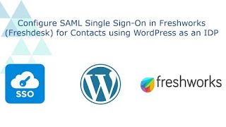 FreshDesk Single Sign-On (SSO) for WordPress(WP) | WP SSO Login for FreshDesk Contacts