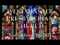 November 17, 2024 - Westminster Presbyterian Church Worship Service