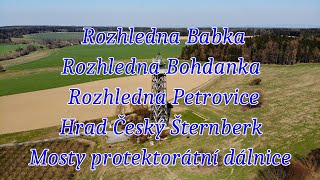 Rozhledna Babka, Rozhledna Bohdanka, Rozhledna Petrovice, Český Šternberk, Protektorátní dálnice