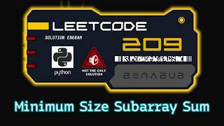 Minimum Size Subarray Sum — LeetCode #209 | Python Algorithm Visualization