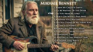 Mikhail Bennett –The Voice That Touched Millions| FULL Emotional Album 2026 "When My Chair is Empty"
