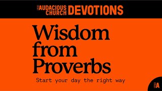 !Audacious Devotions - Tuesday 20th August 2024