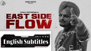 English Translation/Subtitles | East Side Flow : Sidhu Moose Wala | Byg Byrd