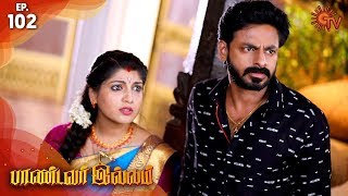 Pandavar Illam - Episode 102 | 19th November 19 | Sun TV Serial | Tamil Serial