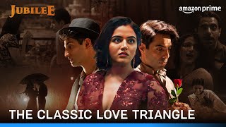 A Complex Love Affair From The Golden Era | Aparshakti, Sidhant, Wamiqa | Jubilee | Prime Video IN