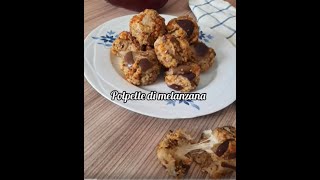 Polpette di melanzana filanti - IN UN MINUTO!