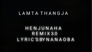 HENJUNAHA 3.0 FULL SONG WITH REMIX ||@wxngthoi || @leinungloncha7 ||