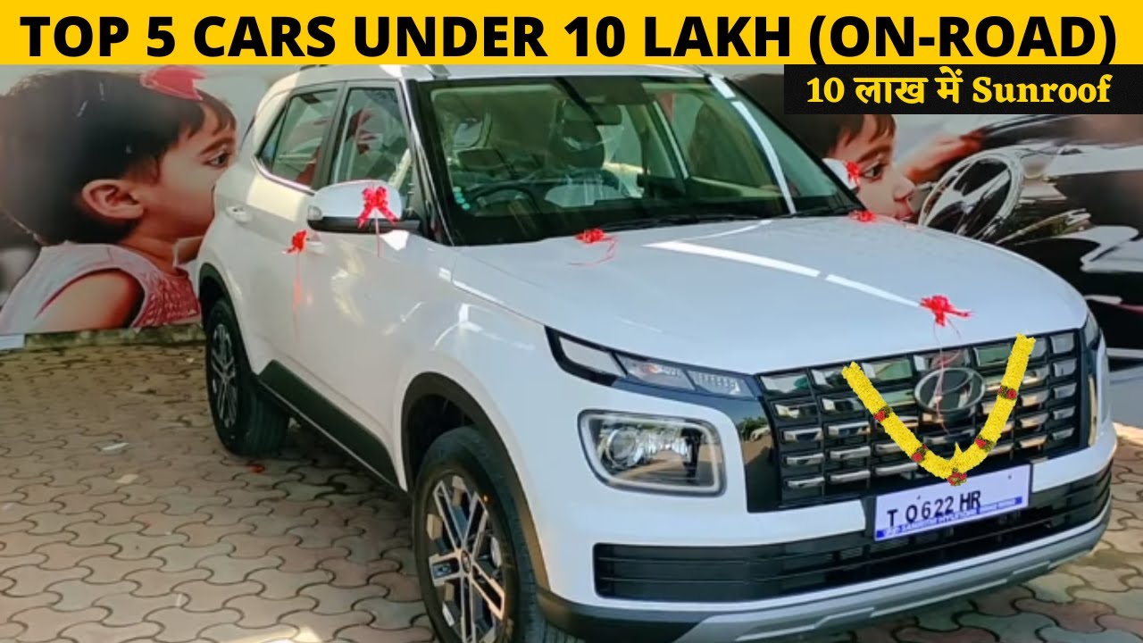 10 लाख में Sunroof | Top 5 Best Car Under 10 Lakh (On-road) In 2022 ...