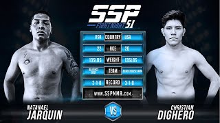 Natanael Jarquin vs Christian Dighero - SSP 51