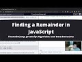Finding a Remainder in JavaScript (Basic JavaScript) freeCodeCamp tutorial