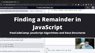 Finding a Remainder in JavaScript (Basic JavaScript) freeCodeCamp tutorial