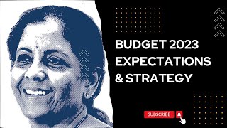 BUDGET EXPECTATIONS 2023 II STOCK WEALTH