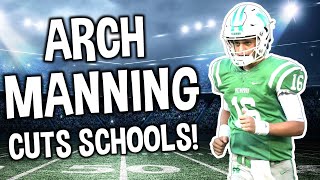Arch Manning Narrows List of Schools! Big Names Cut!