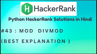 #43 Hackerrank : Mod Divmod | Python HackerRank Solutions in Hindi