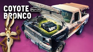 Your Coyote Swap will NOT Run Until You Do THIS! #JuiceBoxBronco [EP14]