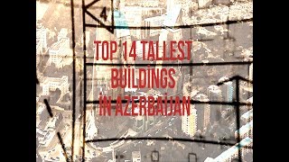 Top 14 tallest buildings in Azerbaijan