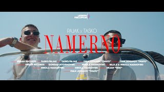 Pajak x Tasko - Namerno (OFFICIAL VIDEO)
